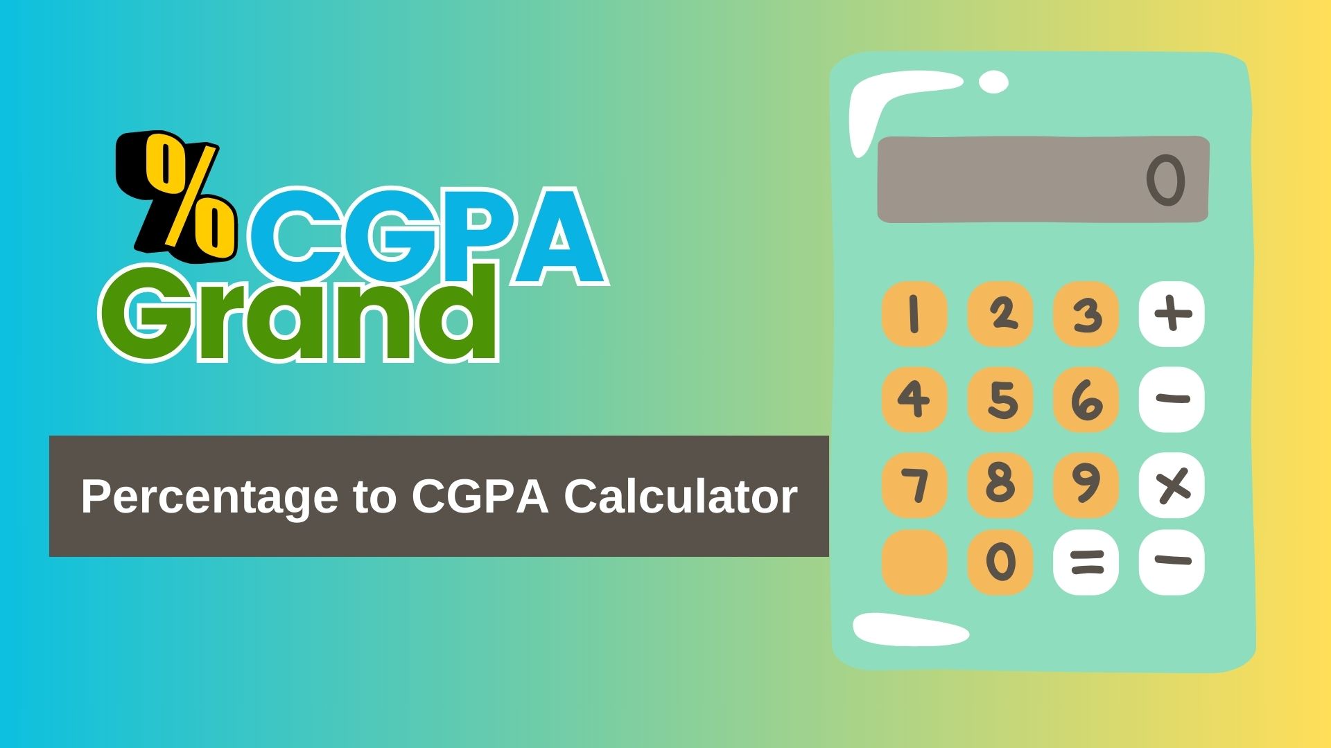 Percentage To Cgpa Calculator Grandcgpa